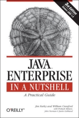 Java Enterprise in a Nutshell 3e - Farley, Jim