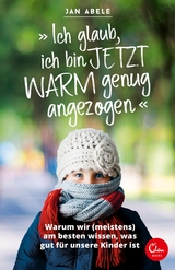 "Ich glaub, ich bin jetzt warm genug angezogen" - Jan Abele