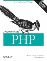 Programming PHP - Lerdorf, Rasmus; Tatroe, Kevin; MacIntyre, Peter