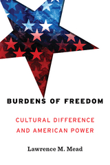 Burdens of Freedom - Lawrence Mead