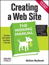 Creating a Web Site: The Missing Manual - MacDonald, Matthew