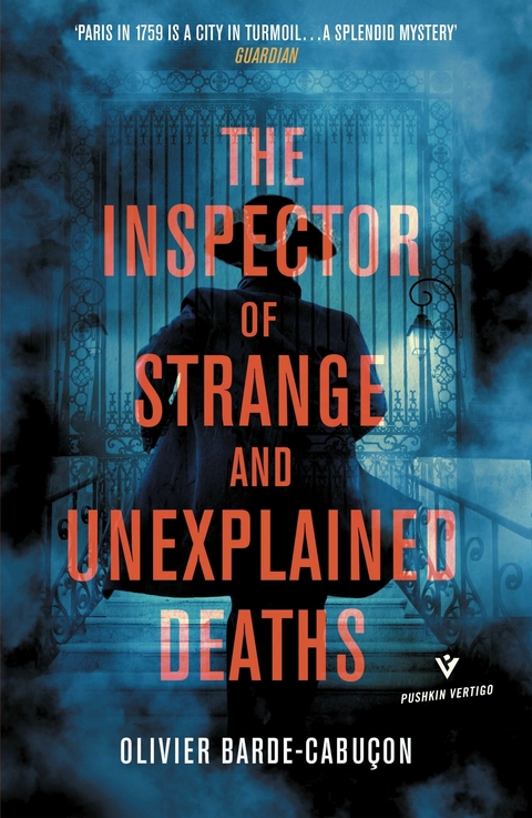 The Inspector of Strange and Unexplained Deaths - Olivier Barde-Cabuçon