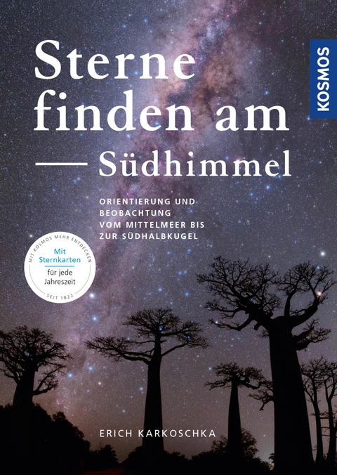 Sterne finden am Südhimmel - Erich Karkoschka