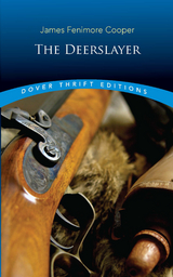 Deerslayer -  James Fenimore Cooper