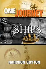 One Journey 7 Ships -  Nahchon D. Guyton