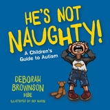 He's Not Naughty! -  Deborah Brownson