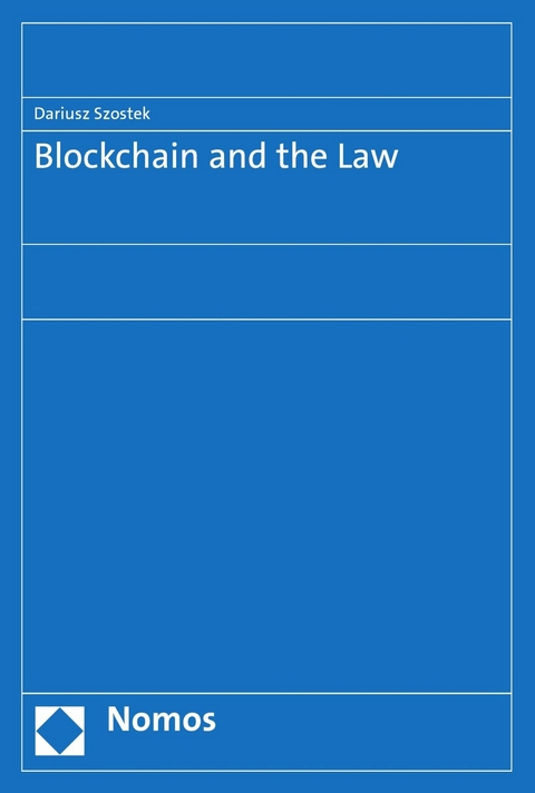 Blockchain and the Law - Dariusz Szostek