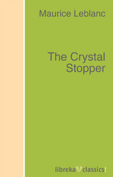 The Crystal Stopper - Maurice Leblanc