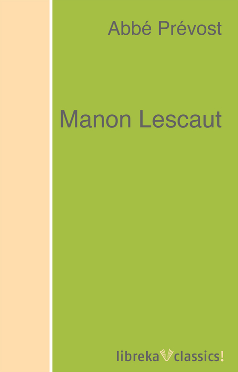 Manon Lescaut - Abbé Prévost