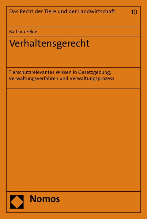 Verhaltensgerecht - Barbara Felde