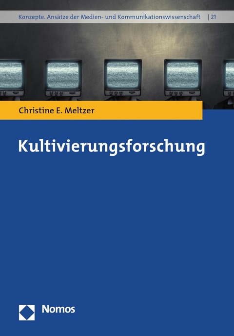 Kultivierungsforschung - Christine E. Meltzer