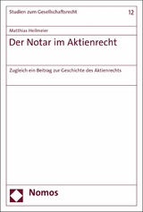 Der Notar im Aktienrecht - Matthias Heilmeier