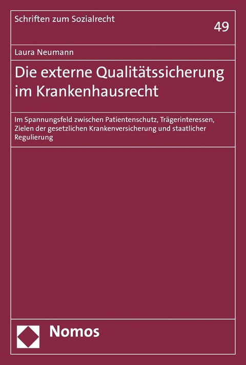 Die externe Qualitätssicherung im Krankenhausrecht - Laura Neumann