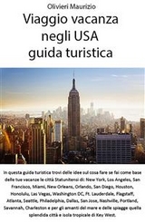 Viaggio vacanza negli USA - guida turistica - Maurizio Olivieri