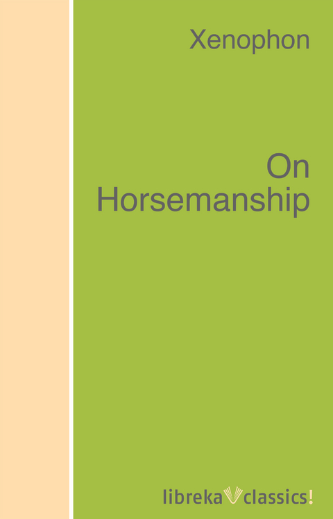 On Horsemanship -  Xenophon