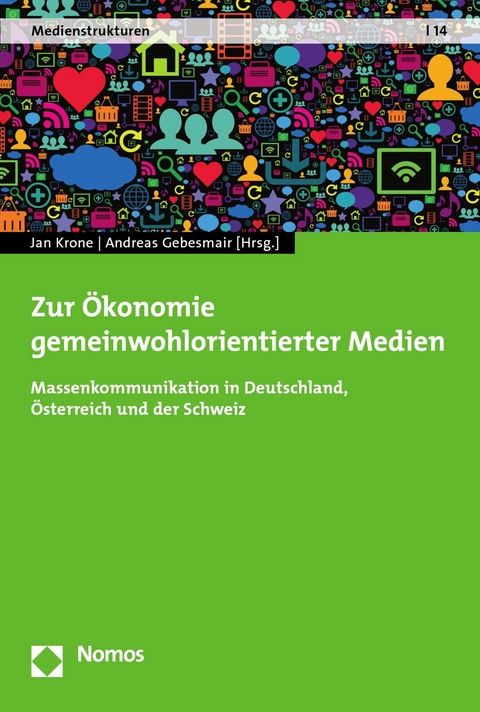 Zur Ökonomie gemeinwohlorientierter Medien - 