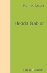 Hedda Gabler - Henrik Ibsen