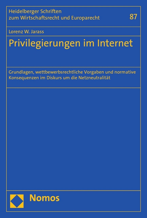 Privilegierungen im Internet - Lorenz W. Jarass