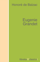 Eugenie Grandet - Honoré de Balzac