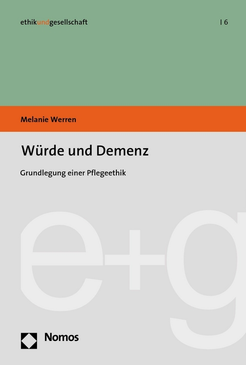 Würde und Demenz - Melanie Werren