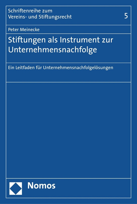 Stiftungen als Instrument zur Unternehmensnachfolge - Peter Meinecke