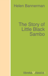 The Story of Little Black Sambo - Helen Bannerman