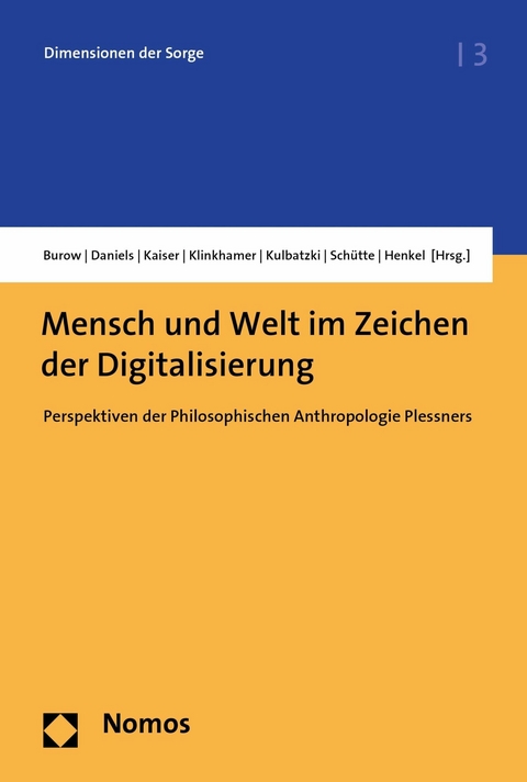 Mensch und Welt im Zeichen der Digitalisierung - 