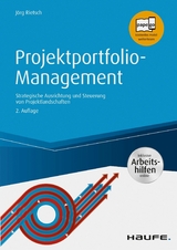 Projektportfolio-Management - inkl. Arbeitshilfen online - Jörg Rietsch