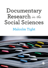 Documentary Research in the Social Sciences - Malcolm Tight,  Author