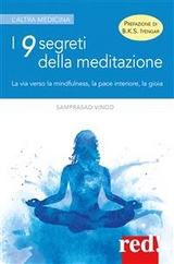 I 9 segreti della meditazione - Samprasad Vinod