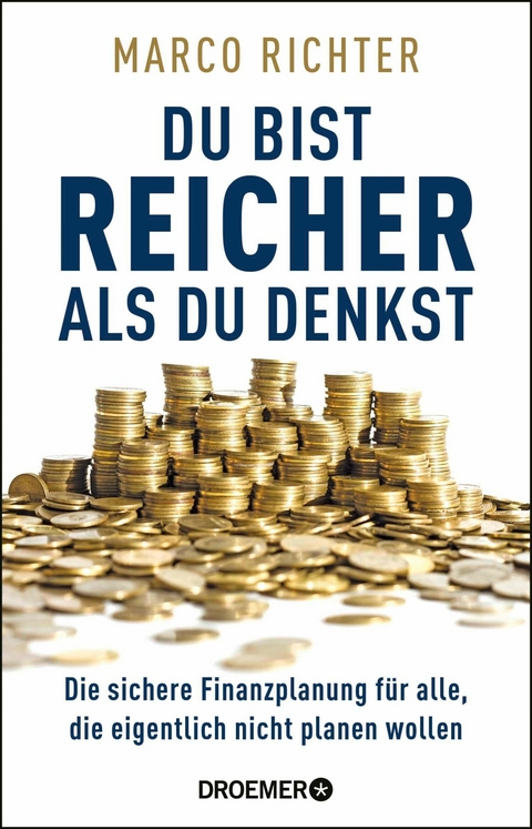 Du bist reicher als du denkst -  Marco Richter