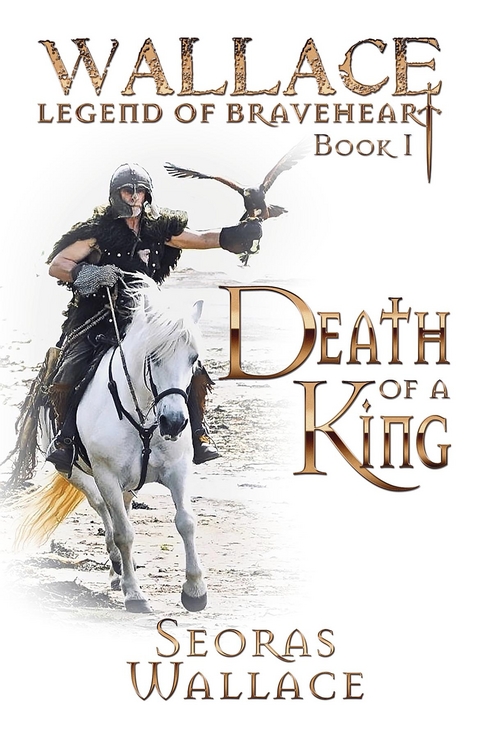 Death Of A King - Seoras Wallace