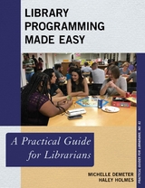 Library Programming Made Easy -  Michelle Demeter,  Haley K. Holmes