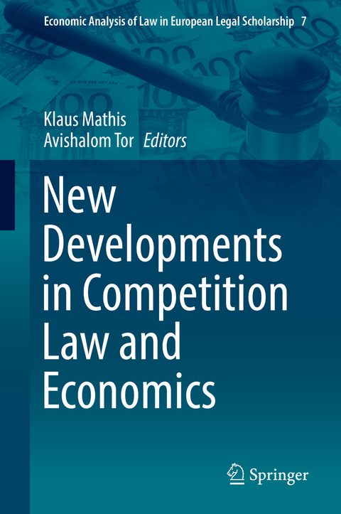 New Developments in Competition Law and Economics - 