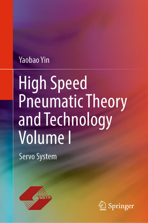 High Speed Pneumatic Theory and Technology Volume I - Yaobao Yin