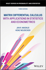 Matrix Differential Calculus with Applications in Statistics and Econometrics - Jan R. Magnus, Heinz Neudecker