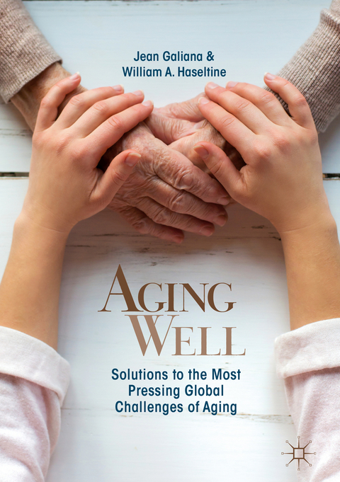 Aging Well -  Jean Galiana,  William A. Haseltine