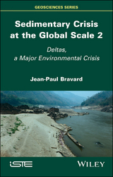 Sedimentary Crisis at the Global Scale 2 - Jean-Paul Bravard