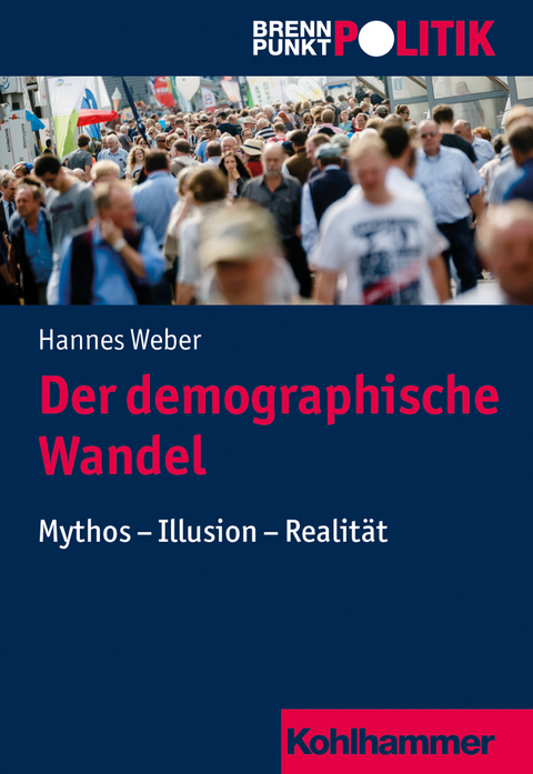 Der demographische Wandel - Hannes Weber