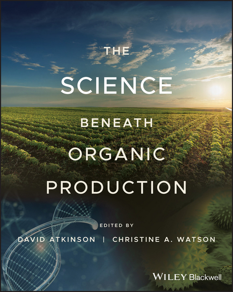 The Science Beneath Organic Production - 