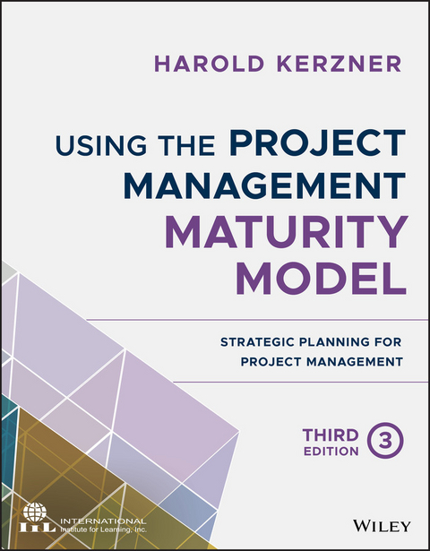 Using the Project Management Maturity Model - Harold Kerzner