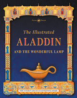 The Illustrated Aladdin and the Wonderful Lamp - Andrew Lang