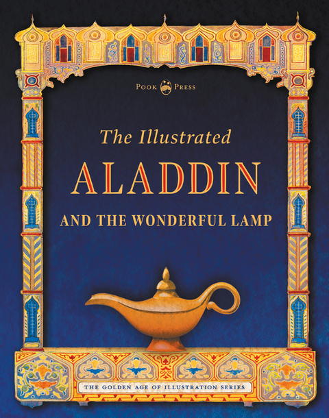 The Illustrated Aladdin and the Wonderful Lamp - Andrew Lang