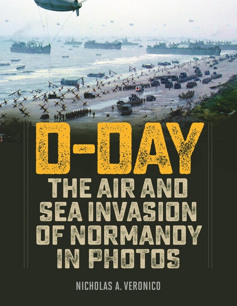 D-Day -  Nicholas A. Veronico