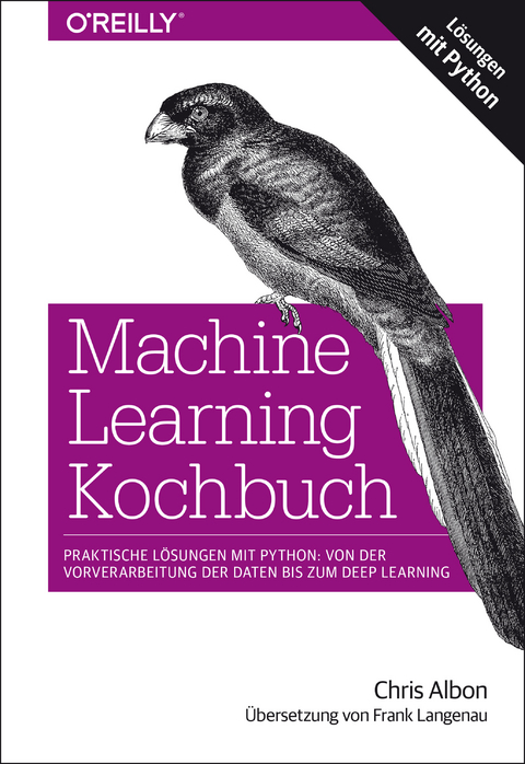 Machine Learning Kochbuch -  Chris Albon