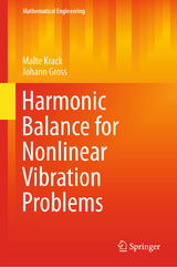 Harmonic Balance for Nonlinear Vibration Problems - Malte Krack, Johann Gross