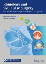 Rhinology and Skull Base Surgery - Christos Georgalas, Wytske J. Fokkens