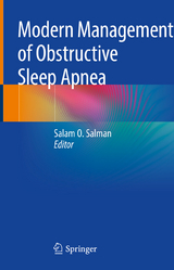 Modern Management of Obstructive Sleep Apnea - 