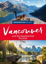 Baedeker SMART Reiseführer E-Book Vancouver und die kanadischen Rockies - Ole Helmhausen