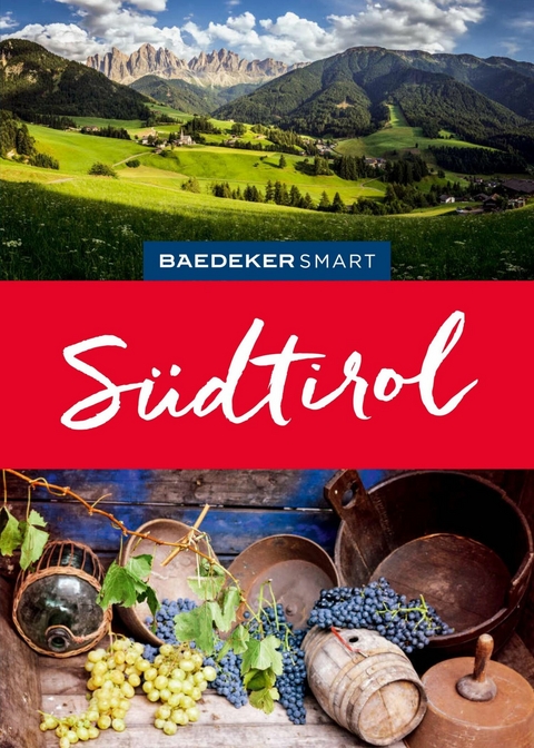 Baedeker SMART Reiseführer E-Book Südtirol - Margit Kohl